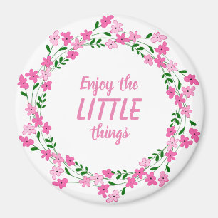 Aimant Appréciez le rose inspiré de citation de petites