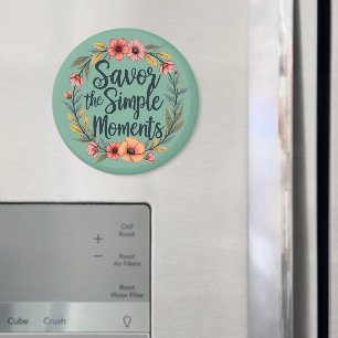 Aimant Appréciez les moments simples Citation florale boh