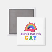 Aimant Après mai c'est Gay Funny LGBT Pride Mois (Recto/Verso)