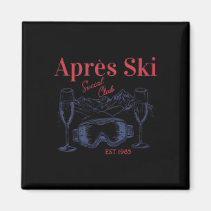 Aimant Apres Ski Social Club Boire Party Femmes hiver
