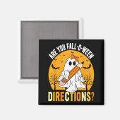 Aimant Are You Fall-o-ween Direction Funny Sarcastic Quot (Recto/Verso)