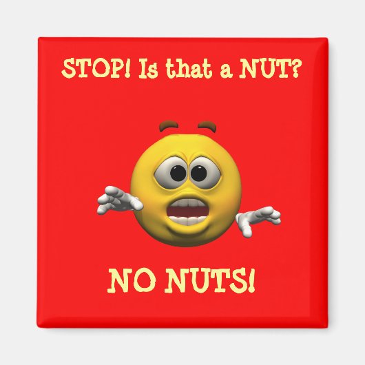 Aimant ARRÊTE ! Est-ce un NUT ?, PAS DE NUTS ! (Devant)