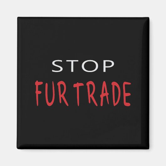 Aimant Arrêter le commerce de la fourrure (Devant)