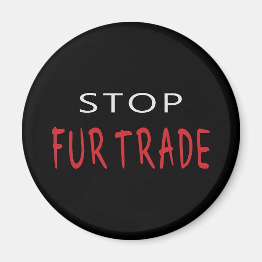 Aimant Arrêter le commerce de la fourrure (Devant)