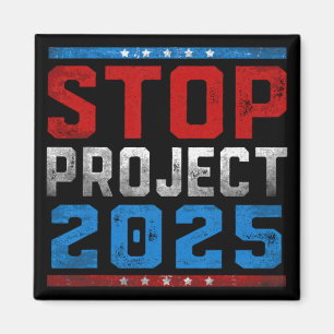 Aimant Arrêter Le Projet 2025 Pour L'Élection Présidentie