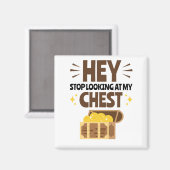 Aimant Arrêtez de regarder mon trésor de poitrine amusant (Recto/Verso)