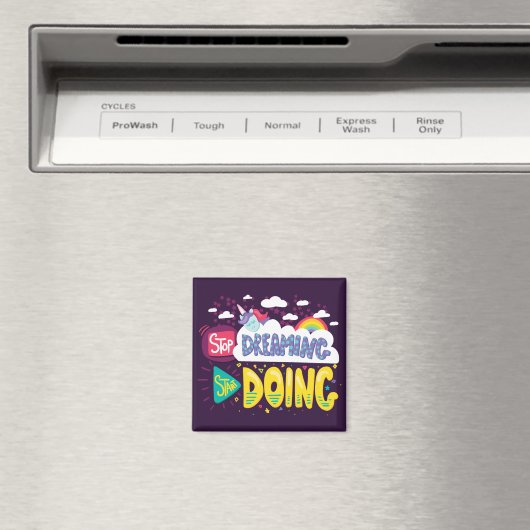 Aimant Arrêtez De Rêver, Commencez À Faire Du Violet Noir (In Situ (Lave-vaisselle))