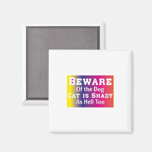 Aimant Art Chat Méfiez-Vous Du Chien (Recto/Verso)