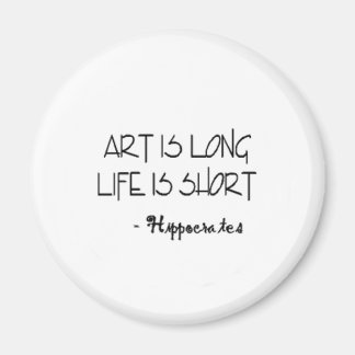 Aimant Art is Long Life is Short HIPPOCRATES Citation