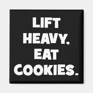 Aimant Ascenseur Lourds, Mangez Des Cookies - Drôle - Ent