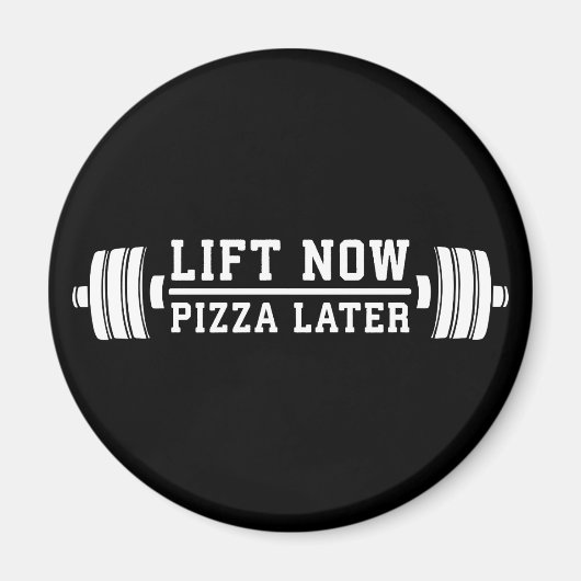 Aimant Ascenseur Maintenant, Pizza Plus Tard, Barbell - F (Devant)