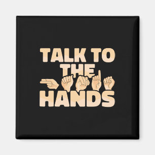 Aimant ASL American Sign Language Parlez aux mains