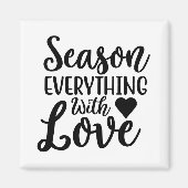 Aimant Assaisonner tout avec amour (Devant)