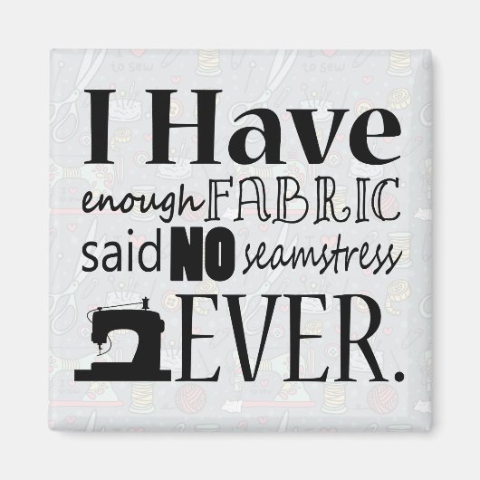 Aimant Assez De Couture De Tissu (Devant)