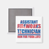 Aimant Assistant technicien de feux d'artifice drôle 4 ju (Recto/Verso)