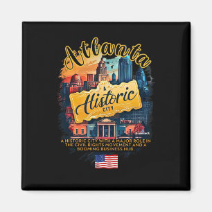 Aimant Atlanta - Une Ville Historique Avec Un Rôle Majeur
