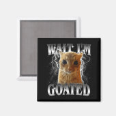 Aimant Attends je suis goaté mème drôle de chat qui fixe (Recto/Verso)