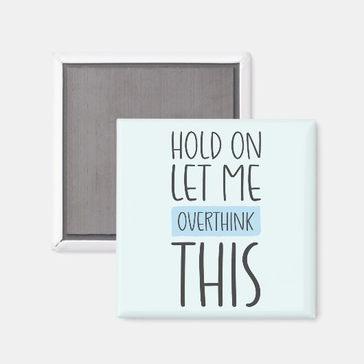 Aimant Attends, Laisse-Moi Oublier Ça (Recto/Verso)