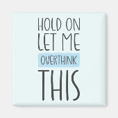 Aimant Attends, Laisse-Moi Oublier Ça (Devant)