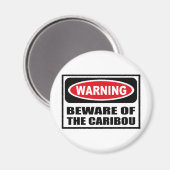 Aimant ATTENTION À L'Aimant CARIBOU (Recto/Verso)