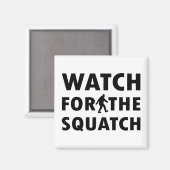 Aimant Attention à Squatch (Recto/Verso)