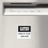 Aimant Attention drôle Ouvrir à votre propre porte de fri (In Situ (Lave-vaisselle))