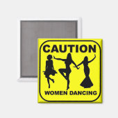 Aimant Attention Femmes dansantes (Recto/Verso)