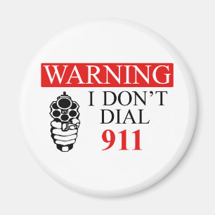 Aimant Attention : Je ne composerai pas le 911