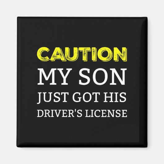 Aimant Attention Mon Fils Vient D'Obtenir Son Permis De C (Devant)