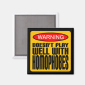 Aimant Attention : Ne joue pas bien avec les homophobes (Recto/Verso)