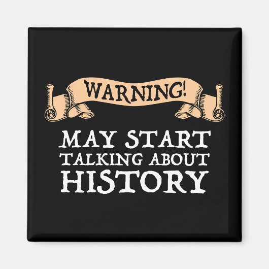 Aimant Attention! Peut Commencer À Parler D'Histoire Drôl (Devant)