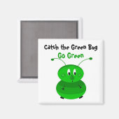 Aimant Attrapez le bug vert (Recto/Verso)