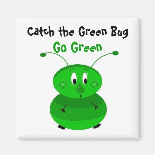 Aimant Attrapez le bug vert (Devant)