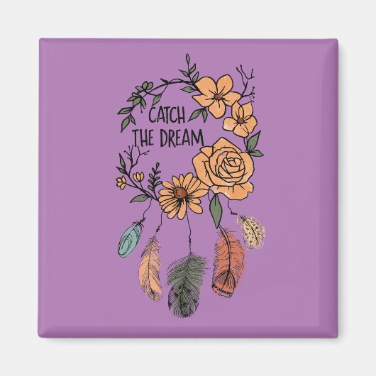 Aimant Attrapez le rêve (Devant)