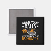 Aimant Attrapez-Vous À Jouer À Badminton Player (Recto/Verso)