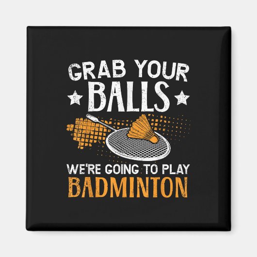 Aimant Attrapez-Vous À Jouer À Badminton Player (Devant)