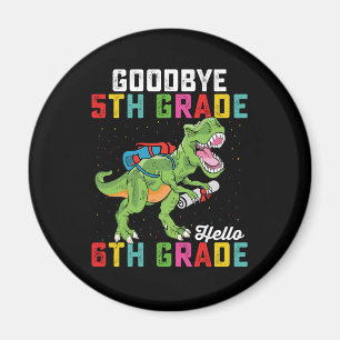Aimant Au revoir 5e année Bonjour 6e année T Rex Dinosaur