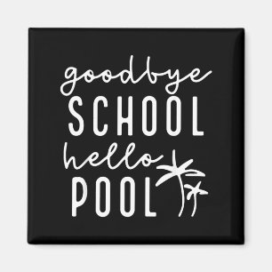 Aimant Au revoir l'école, bonjour la piscine, professeurs