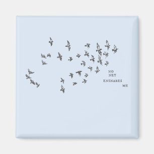 Aimant "Aucun filet ne m'enfonce" + oiseaux (noir sur ble