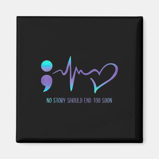 Aimant Aucune Histoire Ne Devrait Se Terminer Trop Tôt Po (Devant)