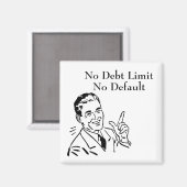 Aimant Aucune limite de dette, aucun défaut de paiement (Recto/Verso)