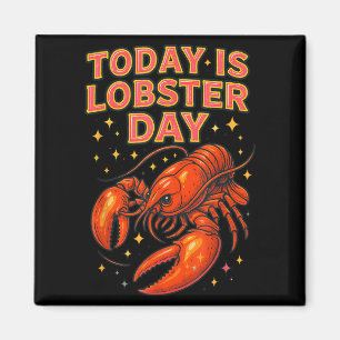 Aimant Aujourd'Hui Est La Journée Du Homard Fruits De Mer
