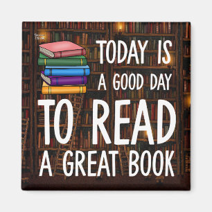 Aimant Aujourd'hui est un bon jour pour lire un grand liv