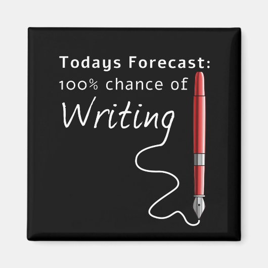 Aimant Aujourd'Hui Prévision 100% Chance D'Écrire Drôle (Devant)