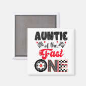 Aimant Auntie Of The Fast One Car Racing Dad 1st Birthday (Recto/Verso)