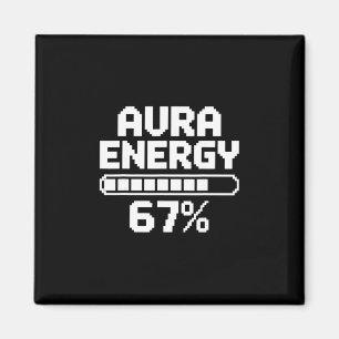 Aimant Aura Énergie À 67 Drôle Six Sept Mème Gen Alpha M