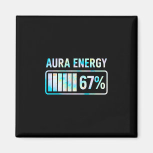Aimant Aura Energy 67 67 Six Sept Mèmes