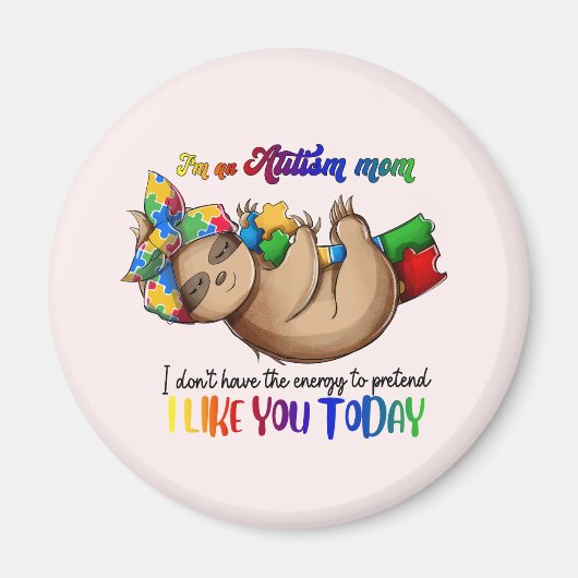 Aimant Autism Mom - Sloth (Devant)