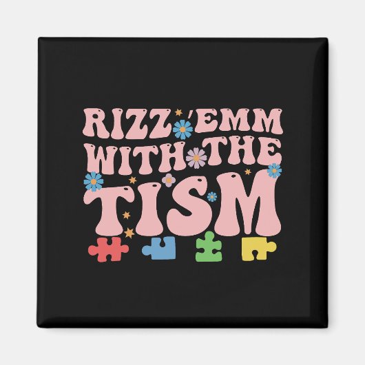 Aimant Autisme Drôle Rizz Em Avec Le Mème Tisme Autistiqu (Devant)