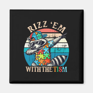 Aimant Autisme Rizz Em Avec Le Mème Tism Autistic Racoon